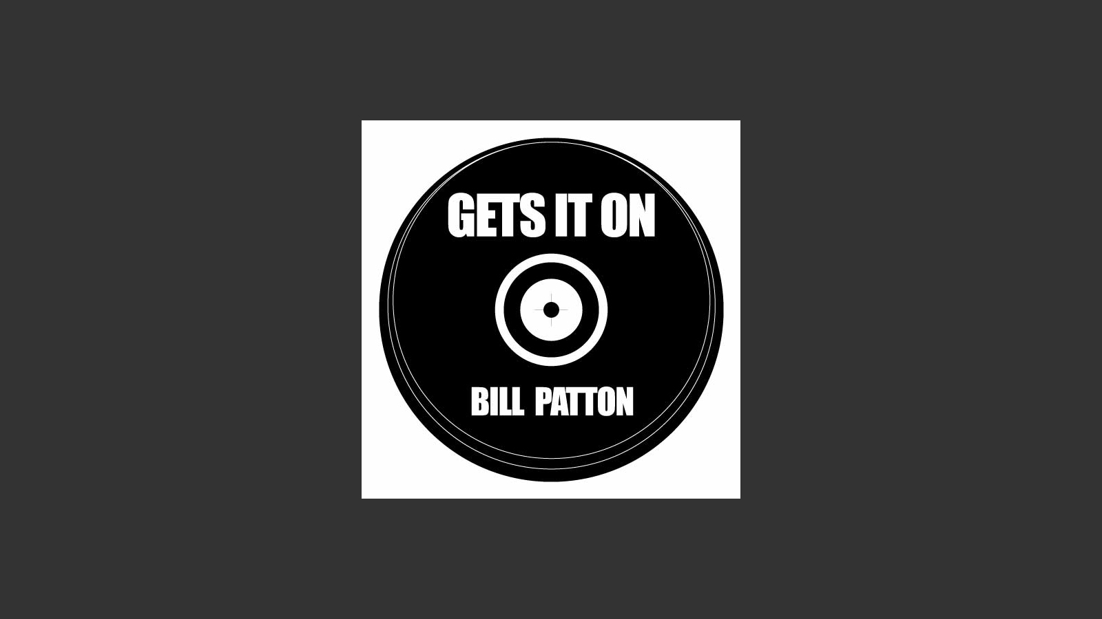 Bill Patton: Get's it On image 2
